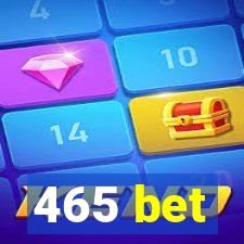 465 bet